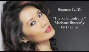Embedded thumbnail for  Soprano Lu Ye - Un bel di vedremo - Madame Butterfly by Puccini - ?? - ????? 