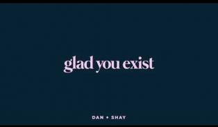 Embedded thumbnail for Dan + Shay - Glad You Exist (Lyric Video)