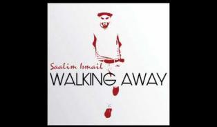 Embedded thumbnail for Saalim Ismail - Walking Away